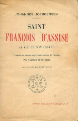 Saint Franois d'Assise par Johannes Joergensen