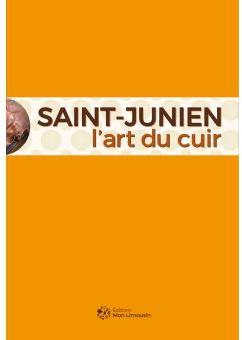 Saint-Junien : L'art du cuir par Editions Mon Limousin