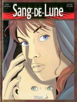 Sang-de-Lune, tome 4 : Rouge-Vent par Jean Dufaux