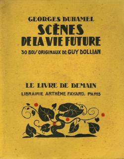 Scnes de la vie future par Georges Duhamel