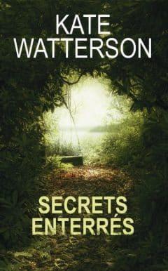 Secrets enterrs par Kate Watterson