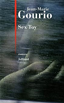 Sex Toy par Jean-Marie Gourio