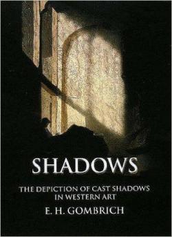 Shadows par Ernst Gombrich