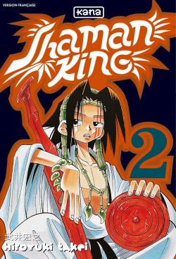 Shaman King, tome 2 : Un Shaman bien drangeant par Hiroyuki Takei