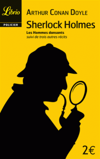 Sherlock Holmes : Les hommes dansants - Trois autres rcits par Doyle