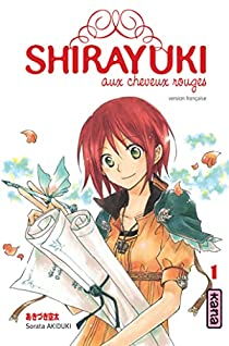Shirayuki aux cheveux rouges, tome 1  par Sorata Akiduki