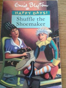 Shuffle the Shoemaker par Enid Blyton