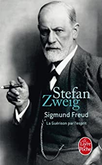 Sigmund Freud : La gurison par l'esprit par Stefan Zweig