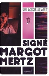 Sign Margot Mertz par Carrie McCrossen