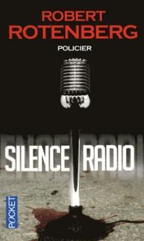 Silence radio par Robert Rotenberg