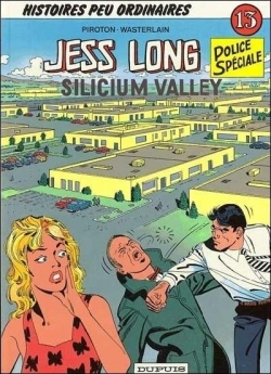 Jess Long, tome 13 : Silicium Valley par Marc Wasterlain