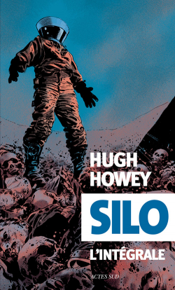 Silo - Intgrale par Hugh Howey