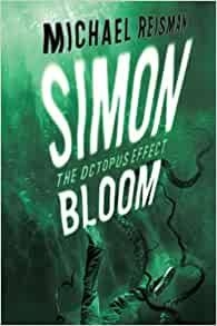 Simon Bloom: The Octopus Effect par Michael Reisman