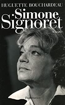 Simone Signoret par Huguette Bouchardeau