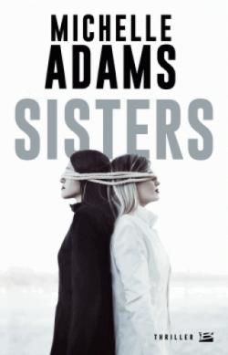 Sisters par Michelle Adams
