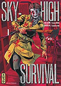 Sky-high survival, tome 1 par Tsuina Miura