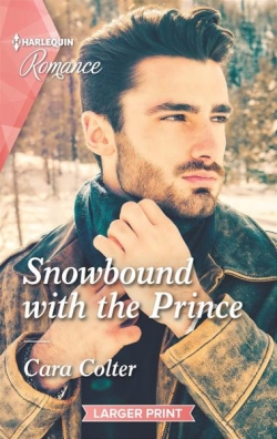 Snowbound with the Prince par Cara Colter