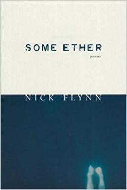 Some Ether par Nick Flynn