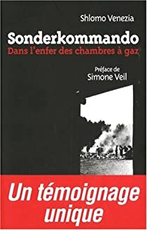 Sonderkommando : Dans l'enfer des chambres  gaz par Shlomo Venezia
