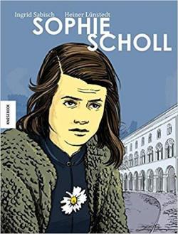 Sophie Scholl : Die Comic-Biografie par Heiner Lnstedt
