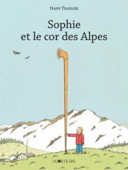 Sophie et le cor des Alpes par Hans Traxler
