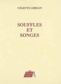 Souffles et songes par Colette Gibelin