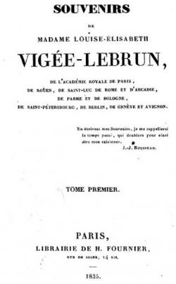 Souvenirs de Madame Vige Le Brun, tome 1 par Louise-lisabeth Vige Le Brun
