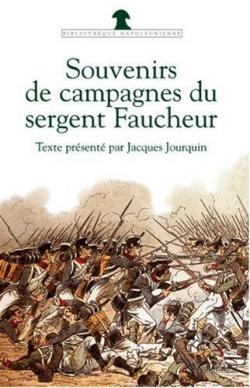 Souvenirs de campagnes du sergent Faucheur par Narcisse Faucheur