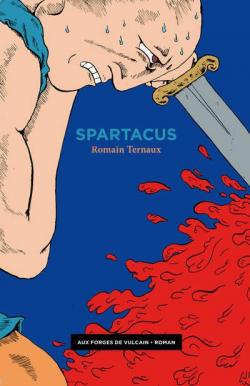 Spartacus par Romain Ternaux
