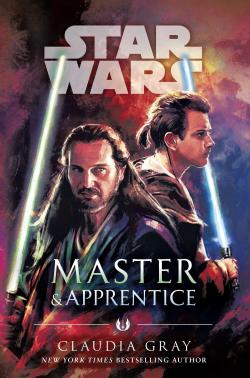 Star Wars : Matre & Apprenti par Claudia Gray