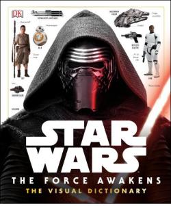 Star Wars The Force Awakens The Visual Dictionary par Pablo Hidalgo