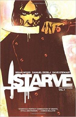 Starve, volume 1 par Brian Wood