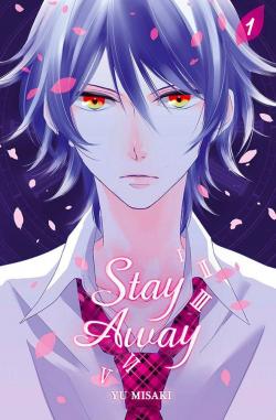 Stay away, tome 1 par Y Misaki