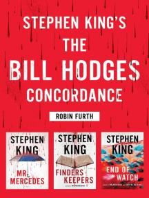 Stephen King's The Bill Hodges Trilogy Concordance par Robin Furth