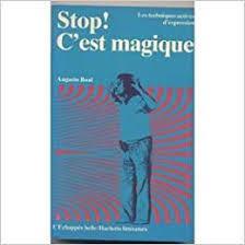 Stop ! C'est magique par Augusto Boal