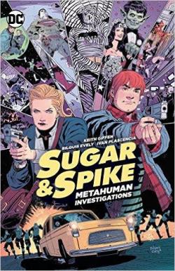 Sugar & Spike par Keith Giffen