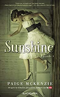 Sunshine, tome 1 par Paige McKenzie
