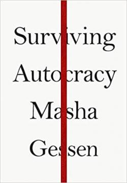 Surviving autocracy par Masha Gessen