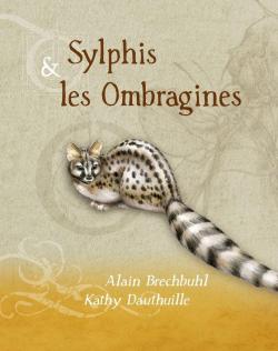 Sylphis & les Ombragines par Kathy Dauthuille