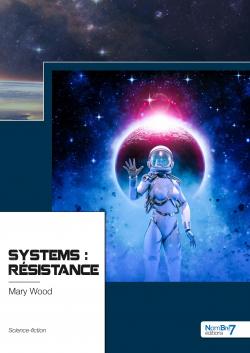 Systems : Rsistance par Mary Wood