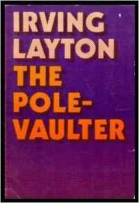 THE POLE-VAULTER par Irving Layton
