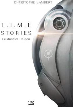 T.I.M.E. Stories : Le dossier Heiden par Christophe Lambert
