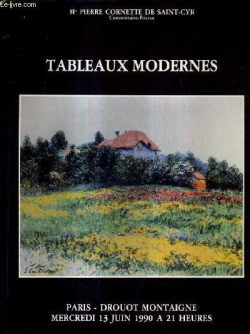 Tableaux modernes - Paris, Drouot Montaigne - Mercredi 13 juin 1990  21 heures par Pierre Cornette de Saint Cyr