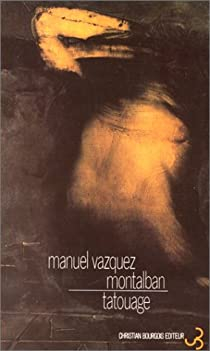 Tatouage par Manuel Vzquez Montalbn