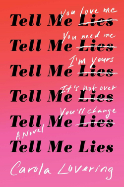 Tell Me Lies par Carola Lovering