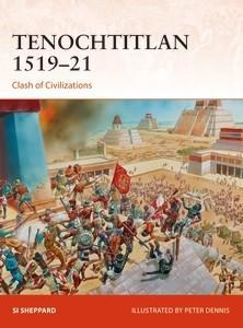 Tenochtitlan 151921 : Clash of Civilizations par Si Sheppard