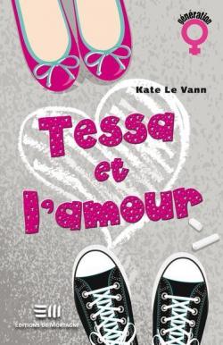 Tessa et l'amour par Kate Le Vann