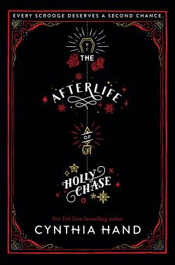 The Afterlife of Holly Chase par Cynthia Hand
