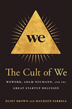The Cult of We par Eliot Brown