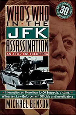 The Encyclopedia of the JFK Assassination par Michael Benson